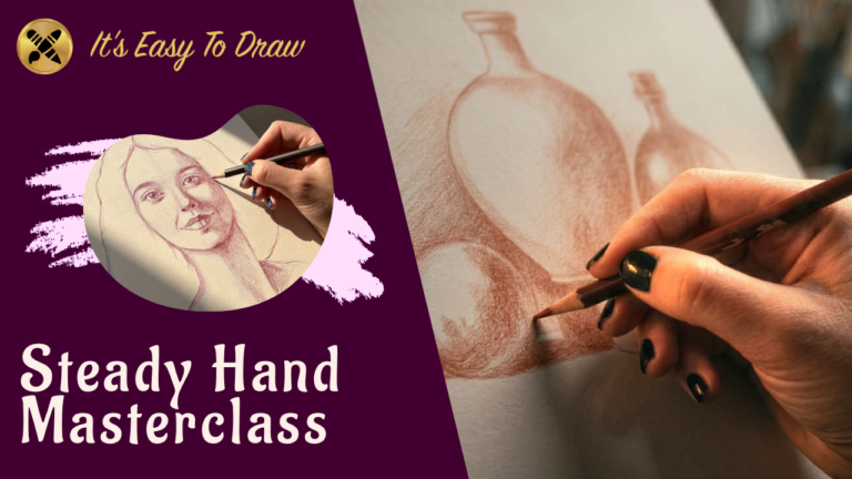 Steady Hand Masterclass
