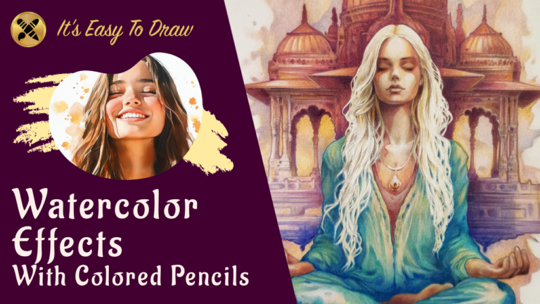 Watercolor Effects With Colored Pencils