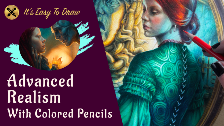 Advanced Realism With Colored Pencils